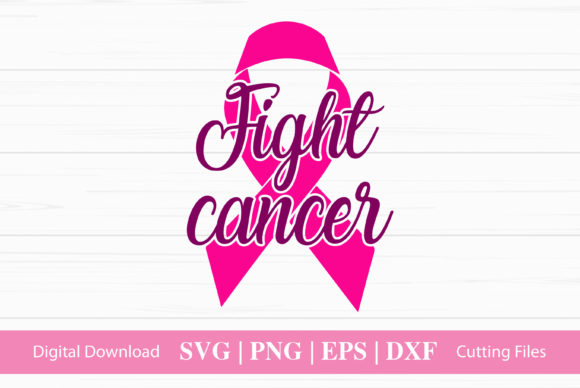 Fight Cancer Graphics for Crafts and Digital Downloads