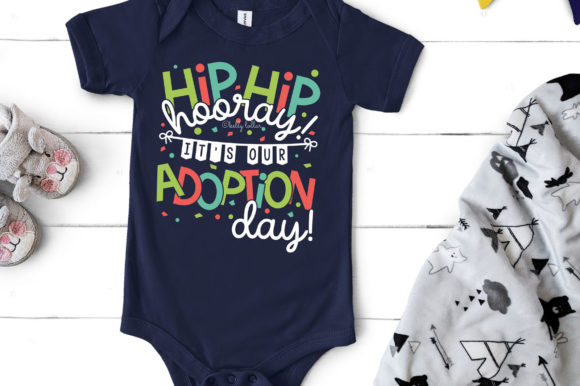 Hip Hip Hooray It s Our Adoption Day Graphics