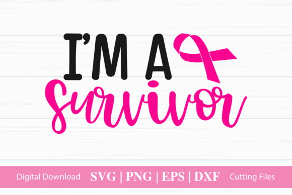 I m a Survivor Graphics for Crafts