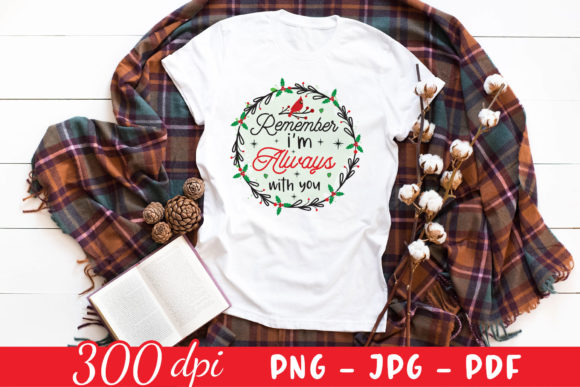 Remember I'm Always with You PNG for Crafts and Graphics