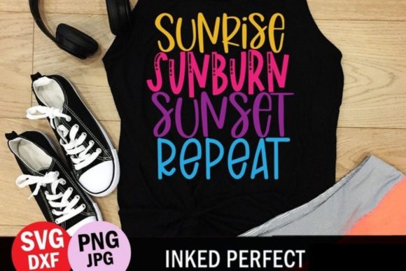 Sunrise Sunburn Sunset Repeat Graphics for Crafts