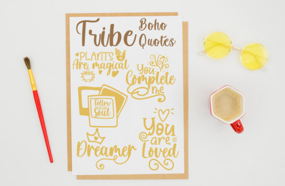 Tribe Boho Quotes Graphics for Crafts